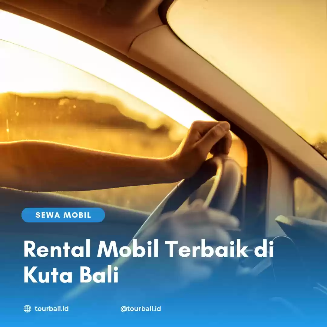 Rental Mobil di Kuta Bali