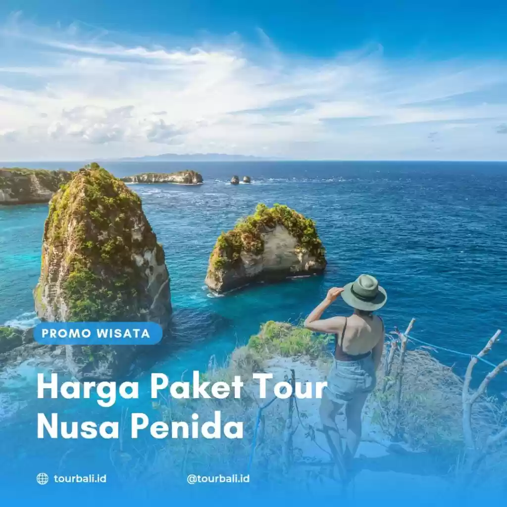 Harga Paket Tour Nusa Penida