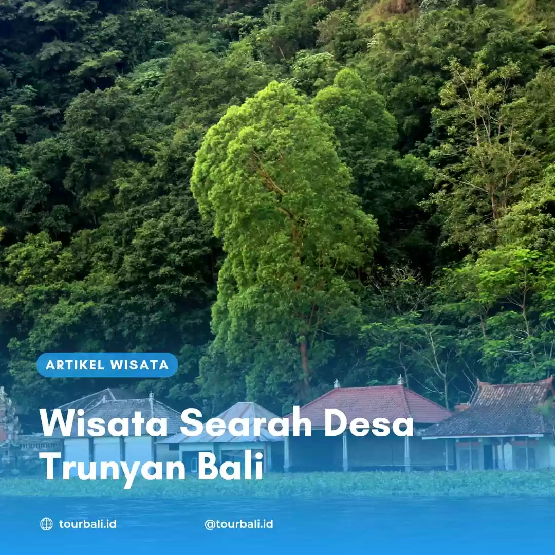 Wisata Searah Desa Trunyan Bali