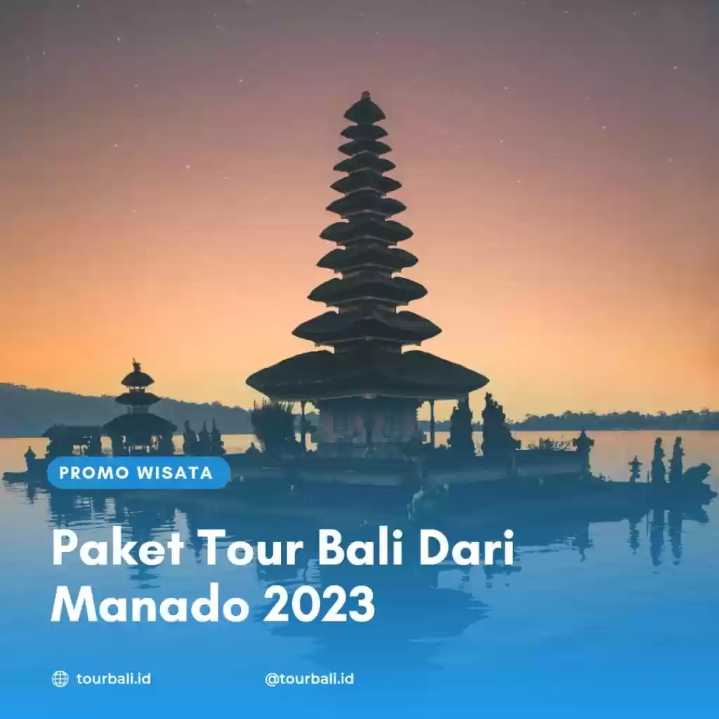 Paket Tour Bali Dari Manado