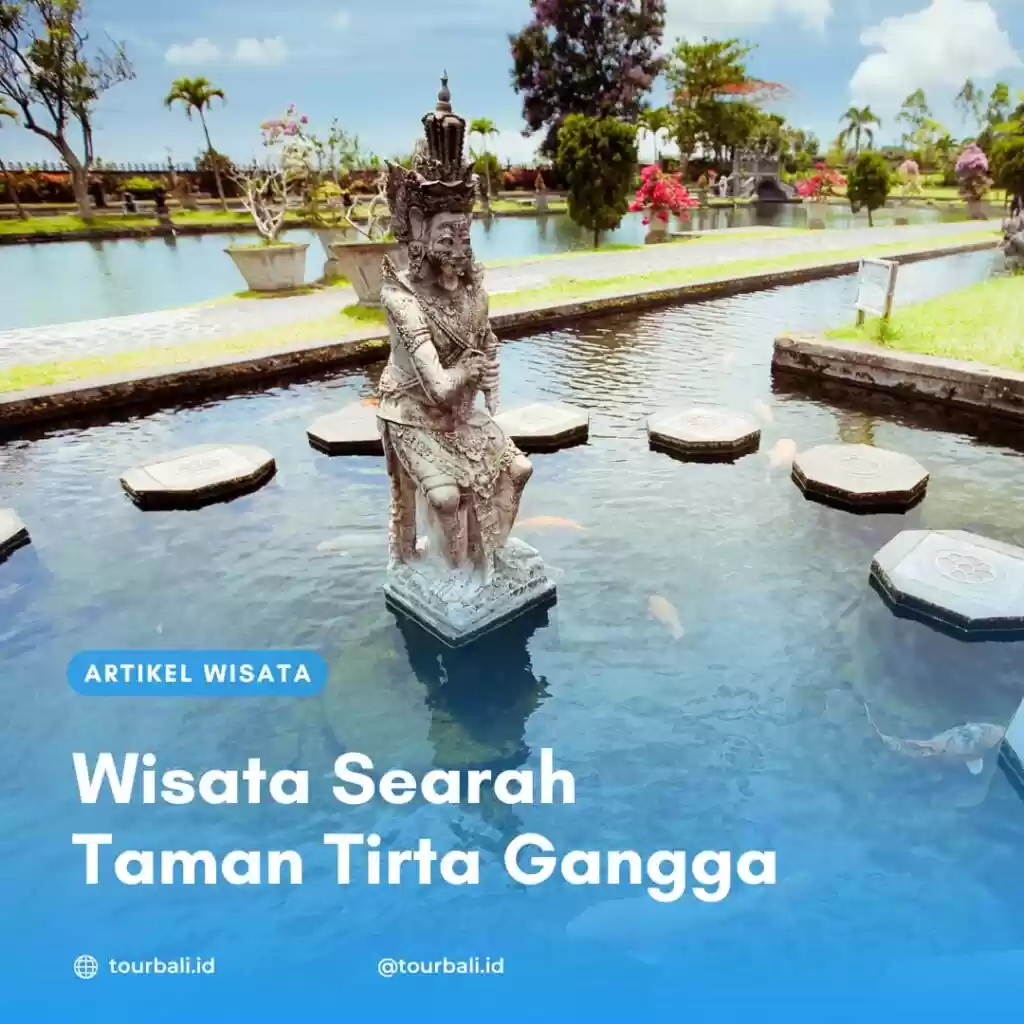 Wisata Searah Tirta Gangga